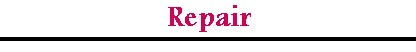 repair.jpg (6268 bytes)