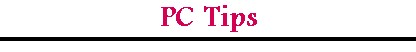 tipstitle.jpg (6277 bytes)